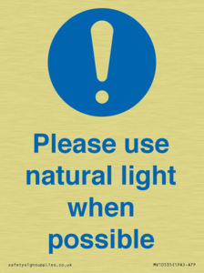 Please use natural light when possible